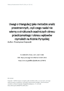 Uwagi o triangulacji jako metodzie analiz przestrzennych, czyli czego nadal nie wiemy o strukturach osadniczych okresu przedrzymskiego i okresu wpływów rzymskich na Nizinie Pyrzyckiej