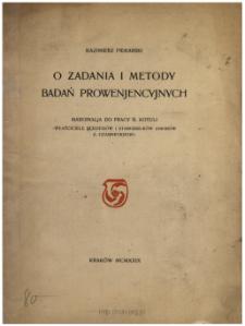 O zadania i metody badań prowenjencyjnych : marginalja do pracy R. Kotuli "Właściciele rękopisów i starodruków zbiorów Z. Czarneckiego"