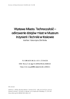 Wystawa Miasto. Technoczułość – odkrywanie dziejów miast w Muzeum Inżynierii i Techniki w Krakowie