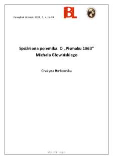 Spóźniona polemika. O „Pismaku 1863” Michała Głowińskiego.