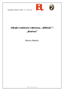 Udręka nadmiaru i niemocy. „Mdłości” i „Kosmos”.