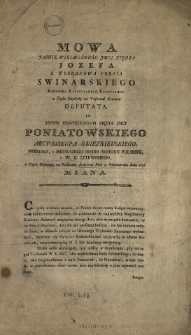 Mowa Jasnie Wielmoznego Jmci Xiędza Jozefa Z Wybranowa Poraia Swinarskiego Kanonika Katedralnego Kuiawskiego z Teyże Kapituły na Trybunał Koronny Deputata Do ... Xięcia Jmci Poniatowskiego Arcy-Biskupa Gnieznienskiego, Prymasa ... z Tegoż Trybunału na Publiczney Audyencyi Dnia 9. Października Roku 1791. Miana.