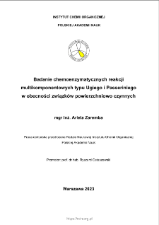 Badanie chemoenzymatycznych reakcji multikomponentowych typu Ugiego i Passeriniego w obecności związków powierzchniowo czynnych