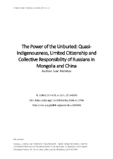 The Power of the Unburied: Quasi-Indigenousness, Limited Citizenship and Collective Responsibility of Russians in Mongolia and China