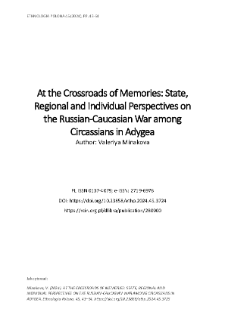 At the Crossroads of Memories: State, Regional and Individual Perspectives on the Russian-Caucasian War among Circassians in Adygea