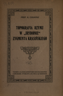 Topografia Rzymu w "Irydionie" Z. Krasińskiego