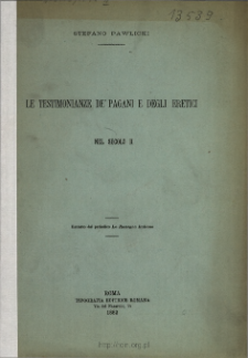 Le testimonianze de pagani e degli eretici nel secolo II