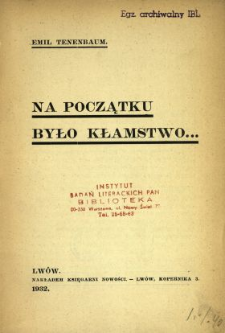 Na poczatku było kłamstwo...