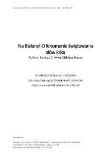 Na Bielany! O fenomenie świętowania słów kilka