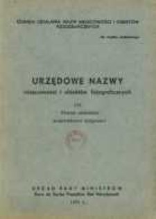 Urzędowe nazwy miejscowości i obiektów fizjograficznych. Nr 185; Powiat szubiński województwo bydgoskie