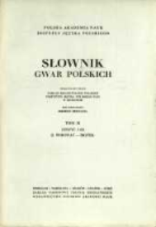 Słownik gwar polskich. T. 2 z. 3(6), I. Borować - Brzód