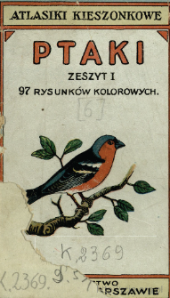 Ptaki : 97 rysunków kolorowych. Z. 1