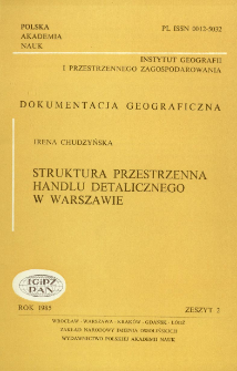 Struktura przestrzenna handlu detalicznego w Warszawie = Spatial structure of retail trade in Warsaw