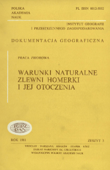 Warunki naturalne zlewni Homerki i jej otoczenia = Natural conditions of the Homerka catchment basin and its surrounding