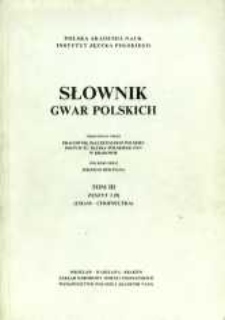 Słownik gwar polskich. T. 3 z. 3 (9), Cham-Choineczka