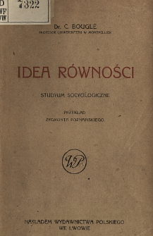 Idea równości : studyum socyologiczne