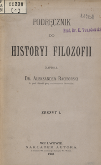 Podręcznik do historyi filozofii. Z. 1