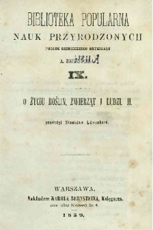 O życiu roślin, zwierząt i ludzi. Cz. 2