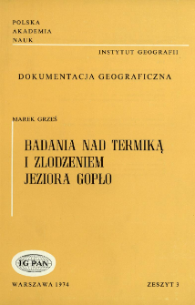 Badania nad termiką i zlodzeniem jeziora Gopło = Investigation of the thermic regime and of ice formation at lake Gopło