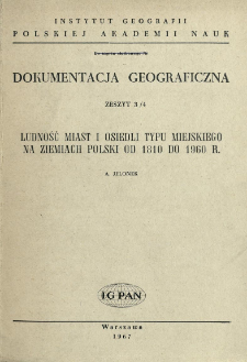 Ludność miast i osiedli typu miejskiego na ziemiach Polski od 1810 do 1960 r.