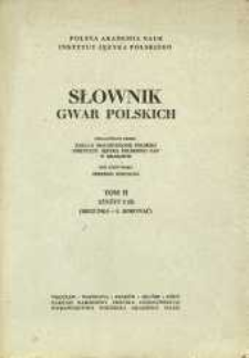 Słownik gwar polskich. T. 2, Z. 2 (5), (Biegunka-I. Borować)