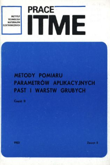 Metody pomiaru parametrów aplikacyjnych past i warstw grubych. Cz. II = Measuring methods of application parameters of pastes and thick layers. Part II