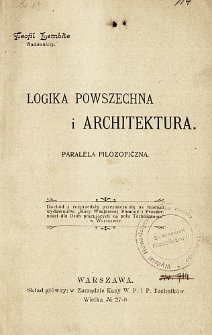 Logika powszechna i architektura : paralela filozoficzna