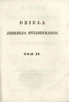 Dzieła Jędrzeja Śniadeckiego. T. 2