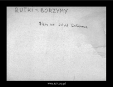 Rutki-Borzymy. Files of Niedzborz district in the Middle Ages. Files of Historico-Geographical Dictionary of Masovia in the Middle Ages