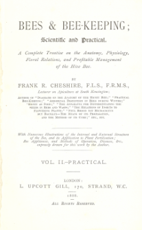 Bees & bee-keeping : scientific and practical : a complete treatise on the anatomy, physiology, floral relations, and profitable management of the hive bee. Vol. 2, Practical