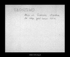 Słoszewo, now part of Szreńsk. Files of Szrensk district in the Middle Ages. Files of Historico-Geographical Dictionary of Masovia in the Middle Ages