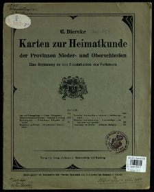 Karten zur heimatkunde der Provinzen Nieder- und Oberschlesien Eine Ergänzung zu den Schulatanten des Verfassers