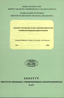 Badania topoklimatyczne i mikroklimatyczne w różnych strefach klimatycznych = Topoclimatic and microclimatic investigations in different climatic zones