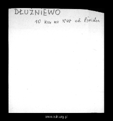 Dłużniewo. Kartoteka powiatu płońskiego w średniowieczu. Kartoteka Słownika historyczno-geograficznego Mazowsza w średniowieczu