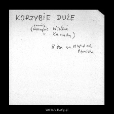 Korzybie Duże. Files of Plonsk district in the Middle Ages. Files of Historico-Geographical Dictionary of Masovia in the Middle Ages
