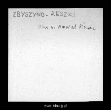 Zbyszyno-Reszki. Files of Plonsk district in the Middle Ages. Files of Historico-Geographical Dictionary of Masovia in the Middle Ages