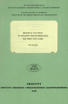 Regional patterns in Poland's transformation : the first five years = Regionalny wymiar procesów transformacji w Polsce : pierwsze pięciolecie