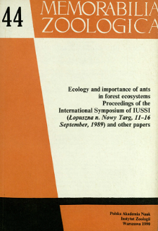 Ecology and importance of ants in forest ecosystems : proceedings of the International Symposium of IUSSI (Łopuszna n. Nowy Targ, 11-16 September, 1989) and other papers - contents