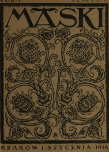 Maski : literatura, sztuka i satyra 1918 N.1-16