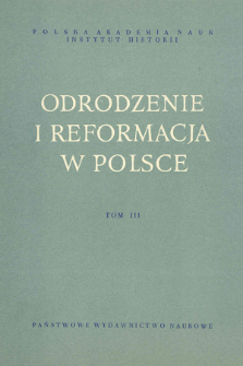 Odrodzenie i Reformacja w Polsce T. 3 (1958), Strony tytułowe, Spis treści