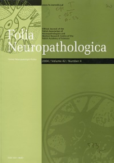 Folia Neuropathologica : former Neuropatologia Polska Vol.42 (2004) nr 4