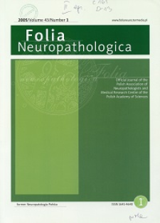 Folia Neuropathologica : former Neuropatologia Polska Vol.43 (2005) nr 1