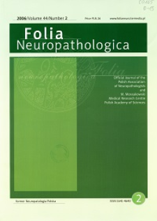Folia Neuropathologica : former Neuropatologia Polska Vol.44 (2006) nr 2