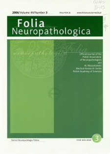 Folia Neuropathologica : former Neuropatologia Polska Vol.44 (2006) nr 3