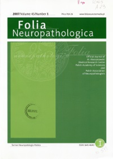 Folia Neuropathologica : former Neuropatologia Polska Vol.45 (2007) nr 1