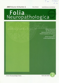 Folia Neuropathologica : former Neuropatologia Polska Vol.45 (2007) nr 2
