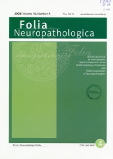 Folia Neuropathologica : former Neuropatologia Polska Vol.46 (2008) nr 4