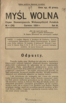 Myśl Wolna : organ Stow. Wolnomyślicieli Polskich, R. 3, Nr 6