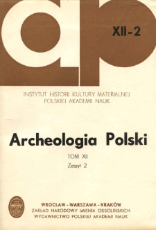 Archeologia Polski. T. 12 (1967) Z. 2, Nekrologi