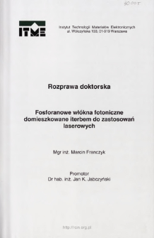 Fosforowane włókna fotoniczne domieszkowane iterbem do zastosowań. Rozprawa doktorska = Ytterbian doped phosphate photonic fiber for laser applicationslaserowych. Rozprawa doktorska